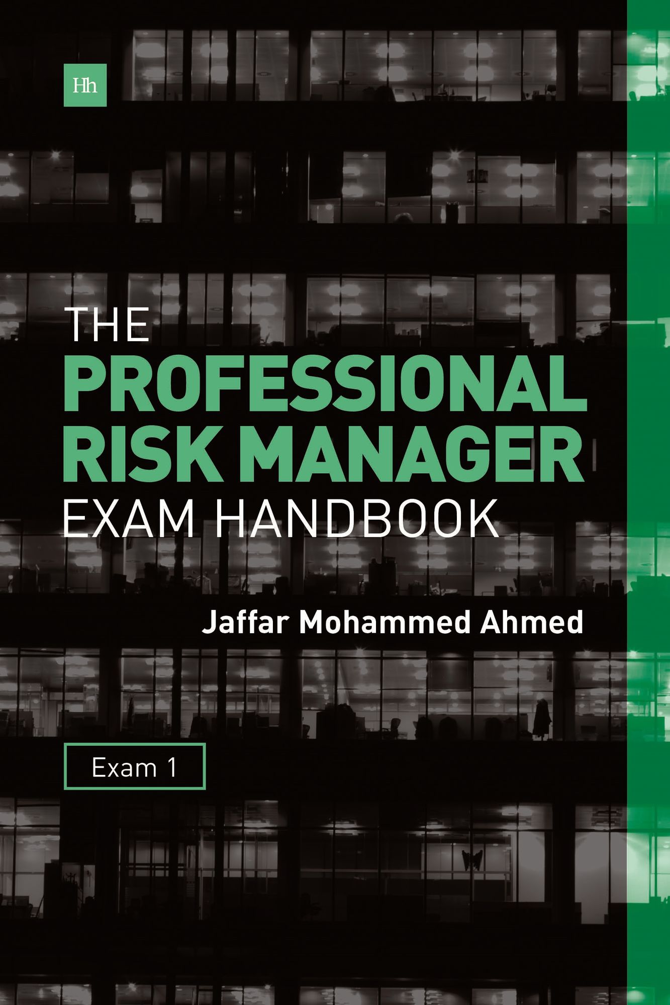The Professional Risk Manager Exam Handbook: Exam 1