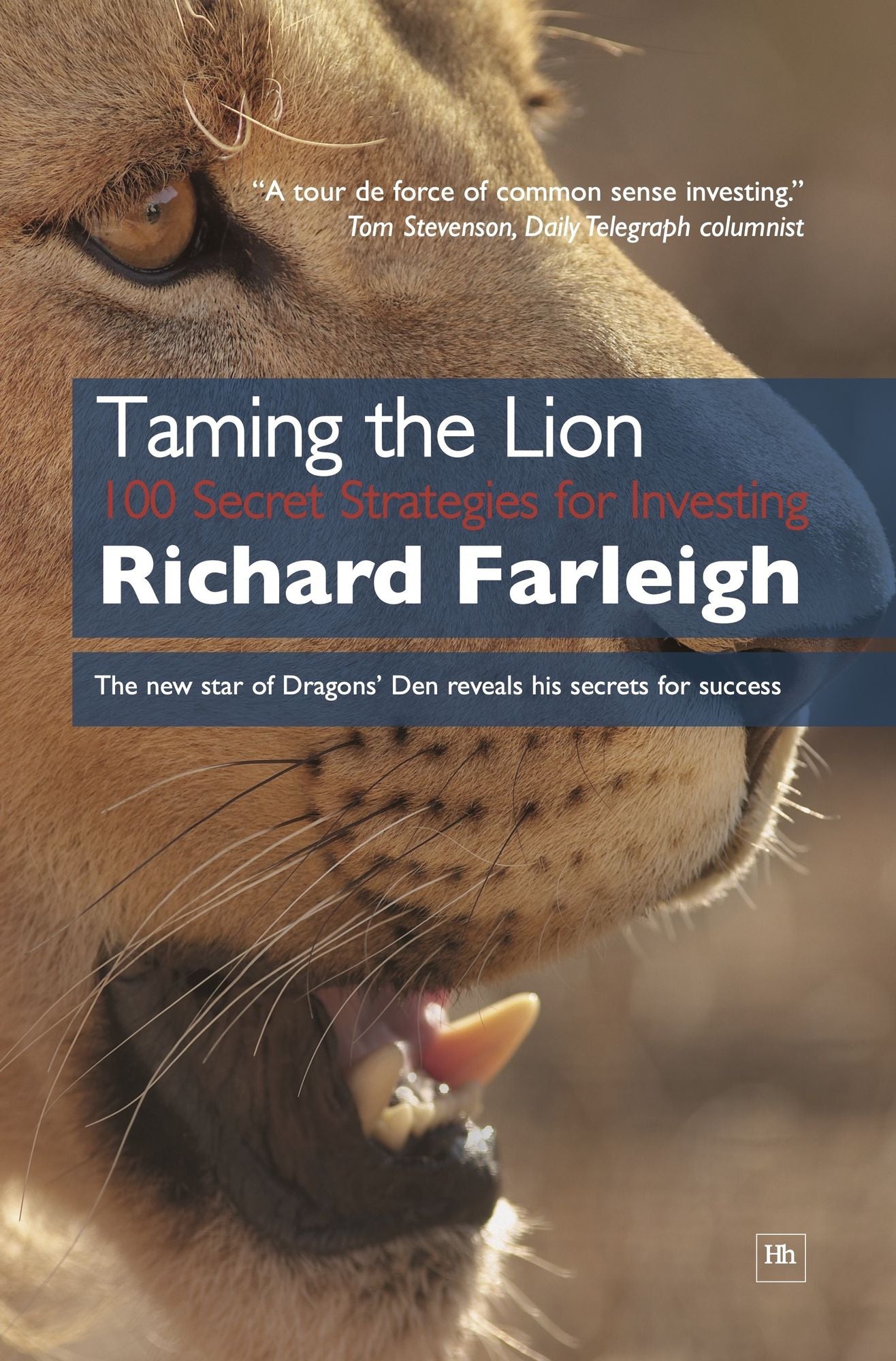 Taming the Lion: 100 Secret Strategies for Investing