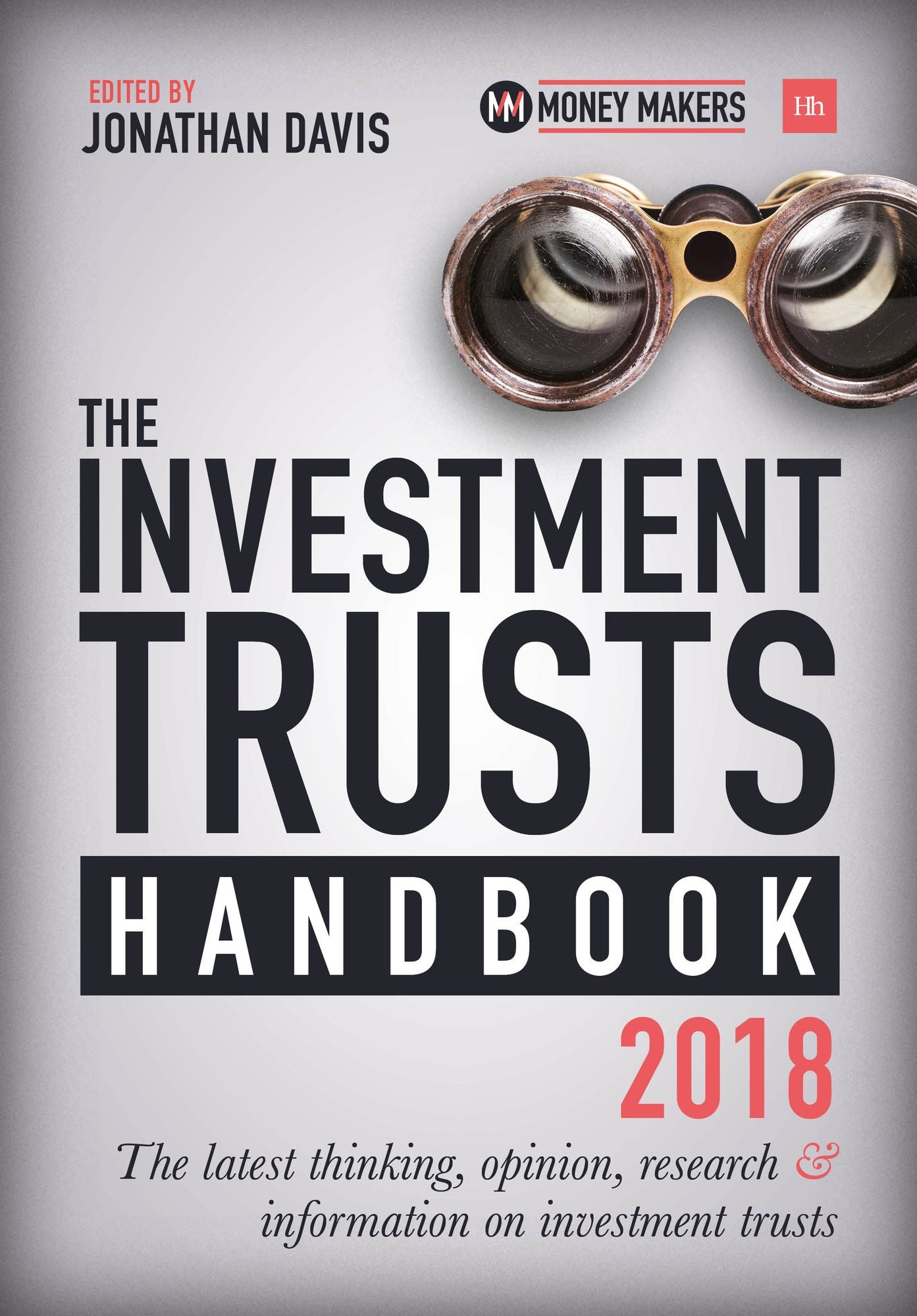 The Investment Trusts Handbook 2018: The latest thinking, opinion, research and information on investment trusts