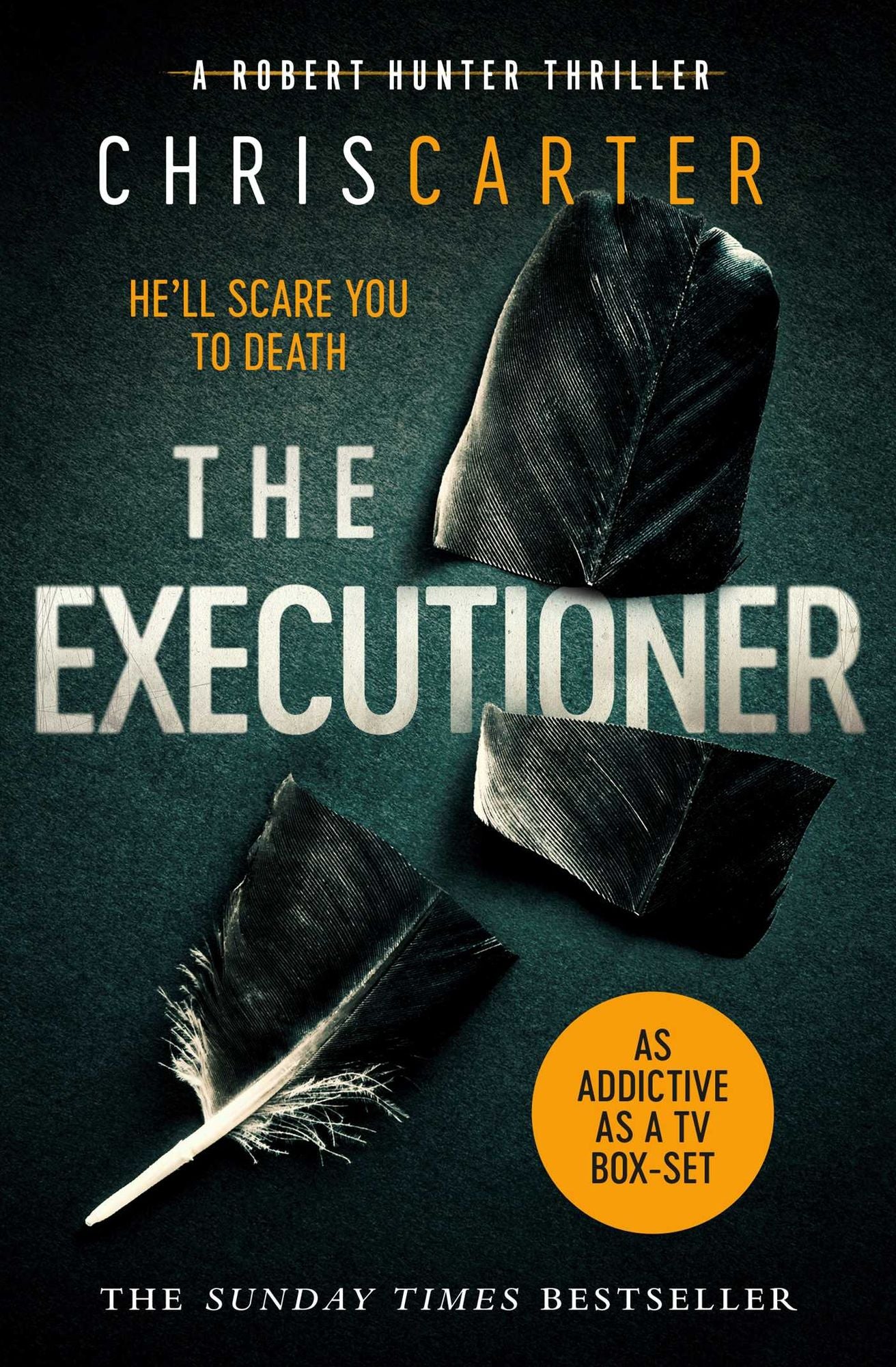 The Executioner: A brilliant serial killer thriller, featuring the unstoppable Robert Hunter