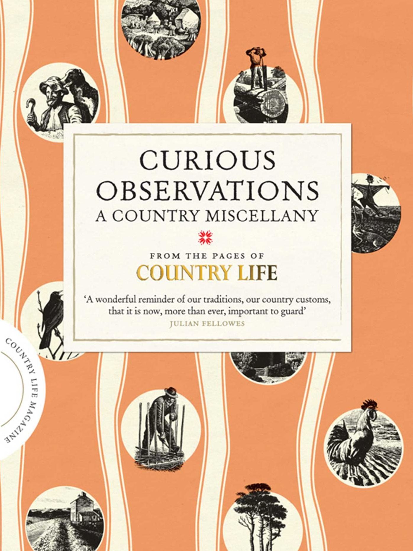 Curious Observations: A Country Miscellany