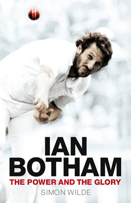 Ian Botham: The Power and the Glory