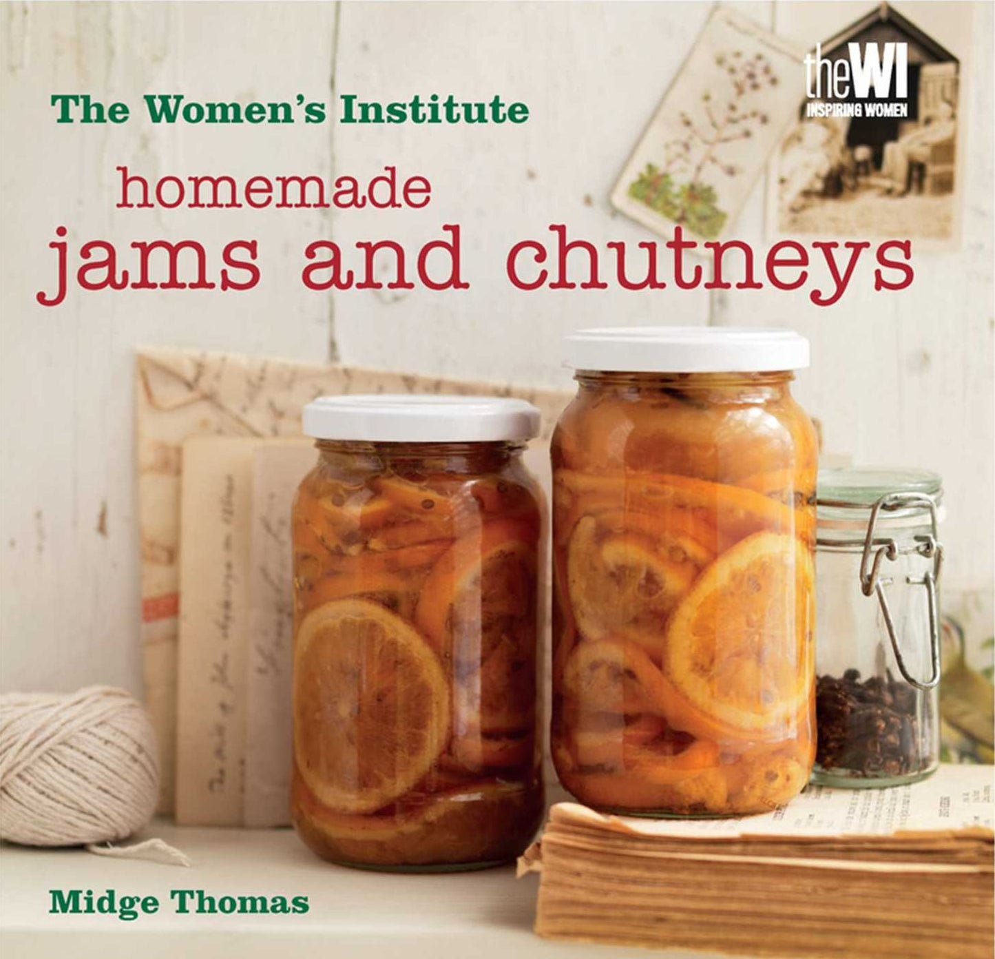 Homemade Jams and Chutneys: Women's Institute