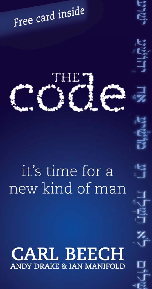 The Code: It's Time for a New Kind of Man
