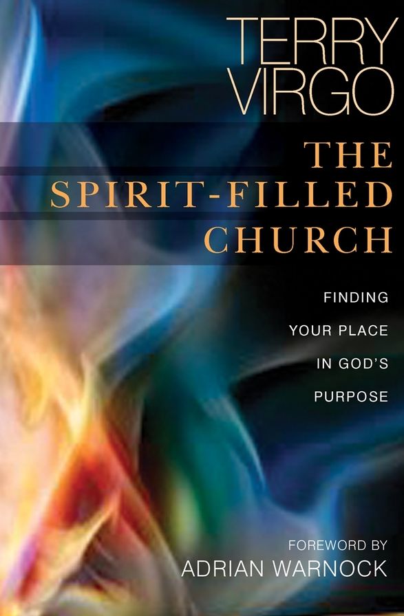 The Spirit-Filled Church: Finding Your Place in God's Purpose
