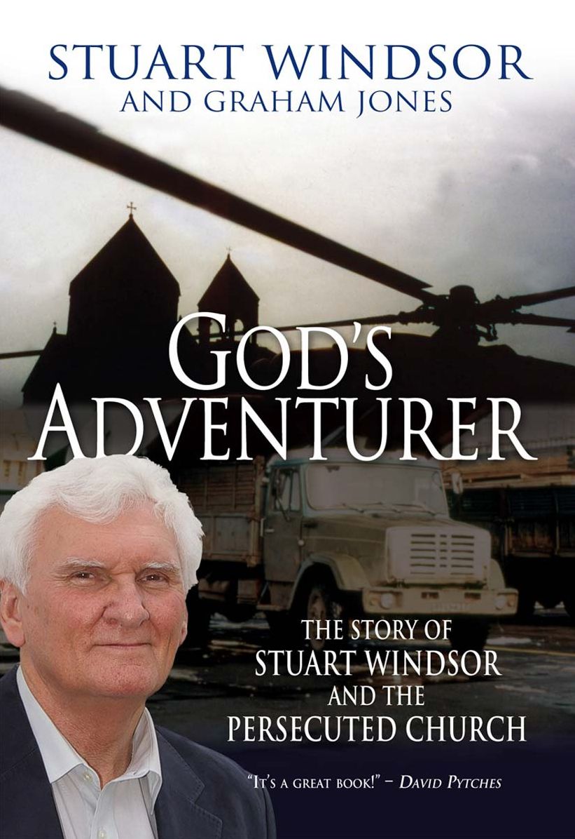 God's Adventurer: The story of Stuart Windsor and the persecuted church