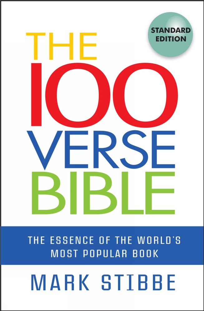100 Verse Bible: The Essence of the World's Most Popular Book