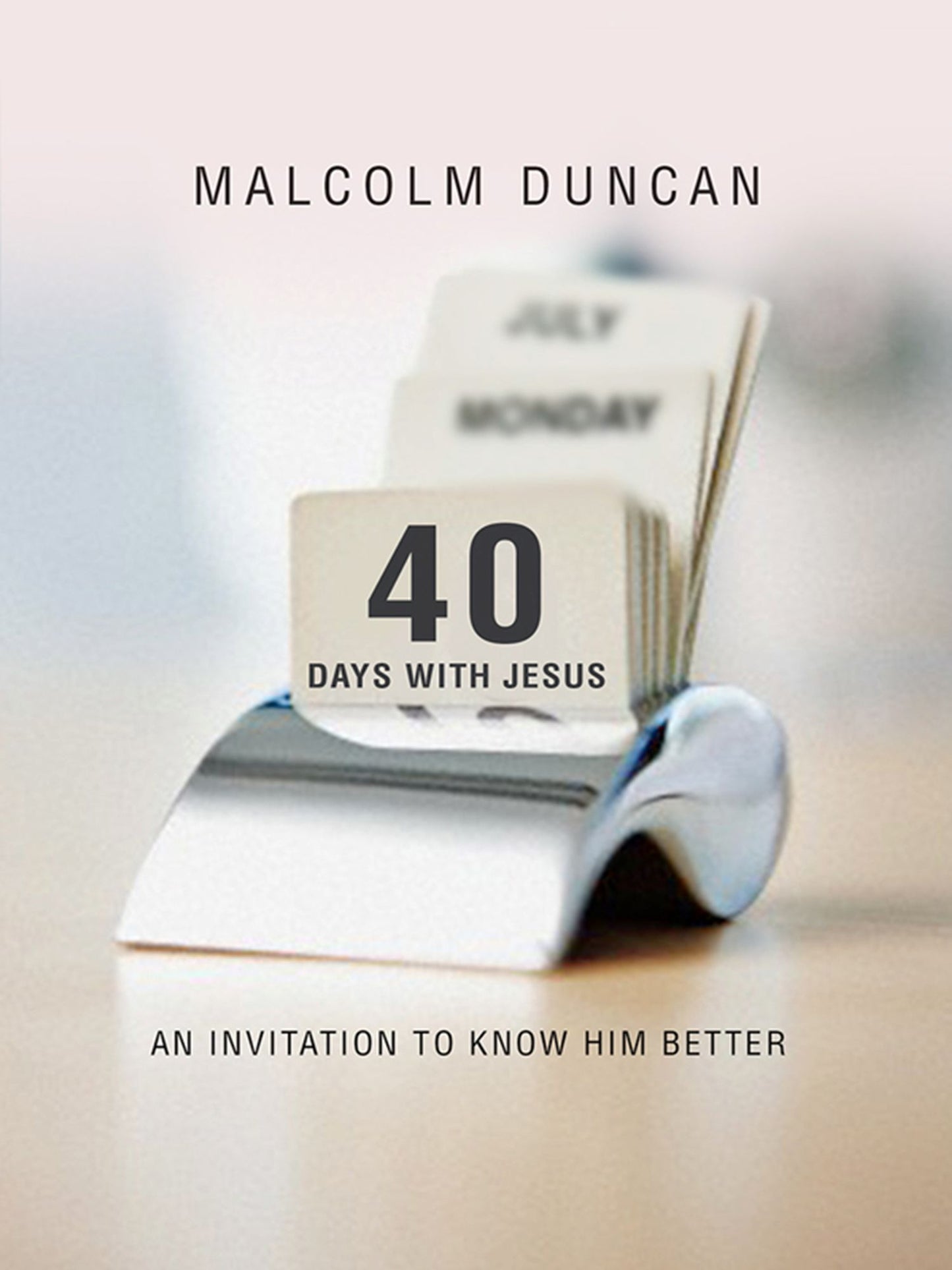 40 Days with Jesus: An invitation to know Him better