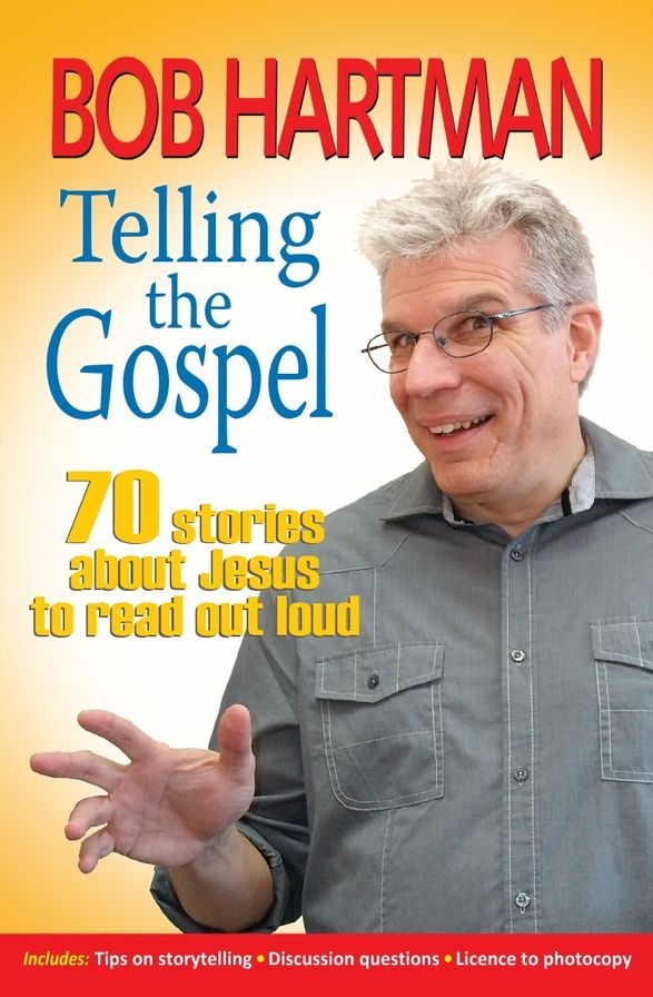 Telling the Gospel: 70 Stories About Jesus to Read Out Loud
