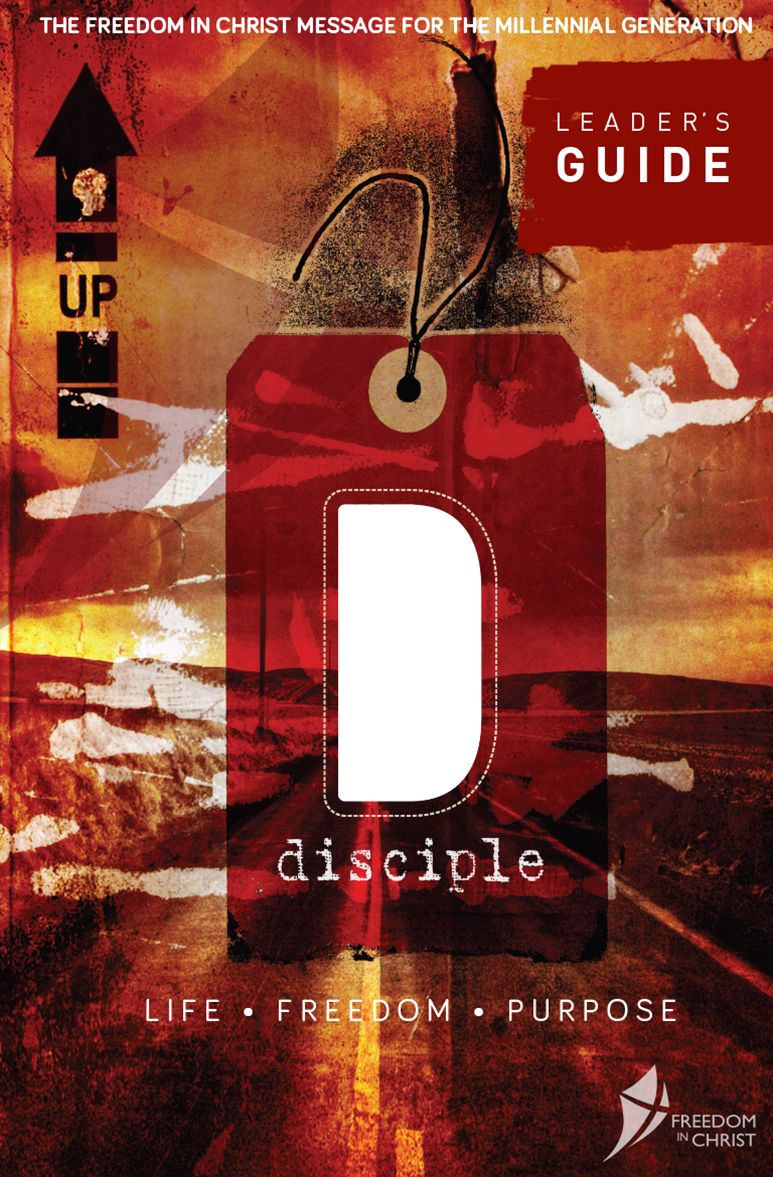 Disciple Leader's Guide: Life. Freedom. Purpose.