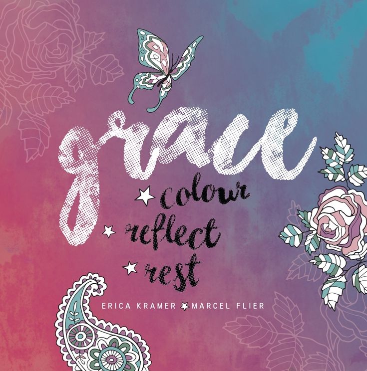 Grace: Colour...Reflect...Rest