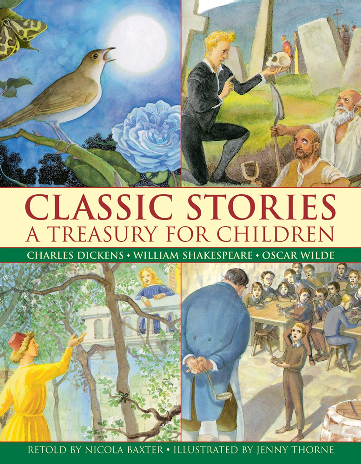 Classic Stories: A Treasury for Children: Charles Dickens, William Shakespeare And Oscar Wilde