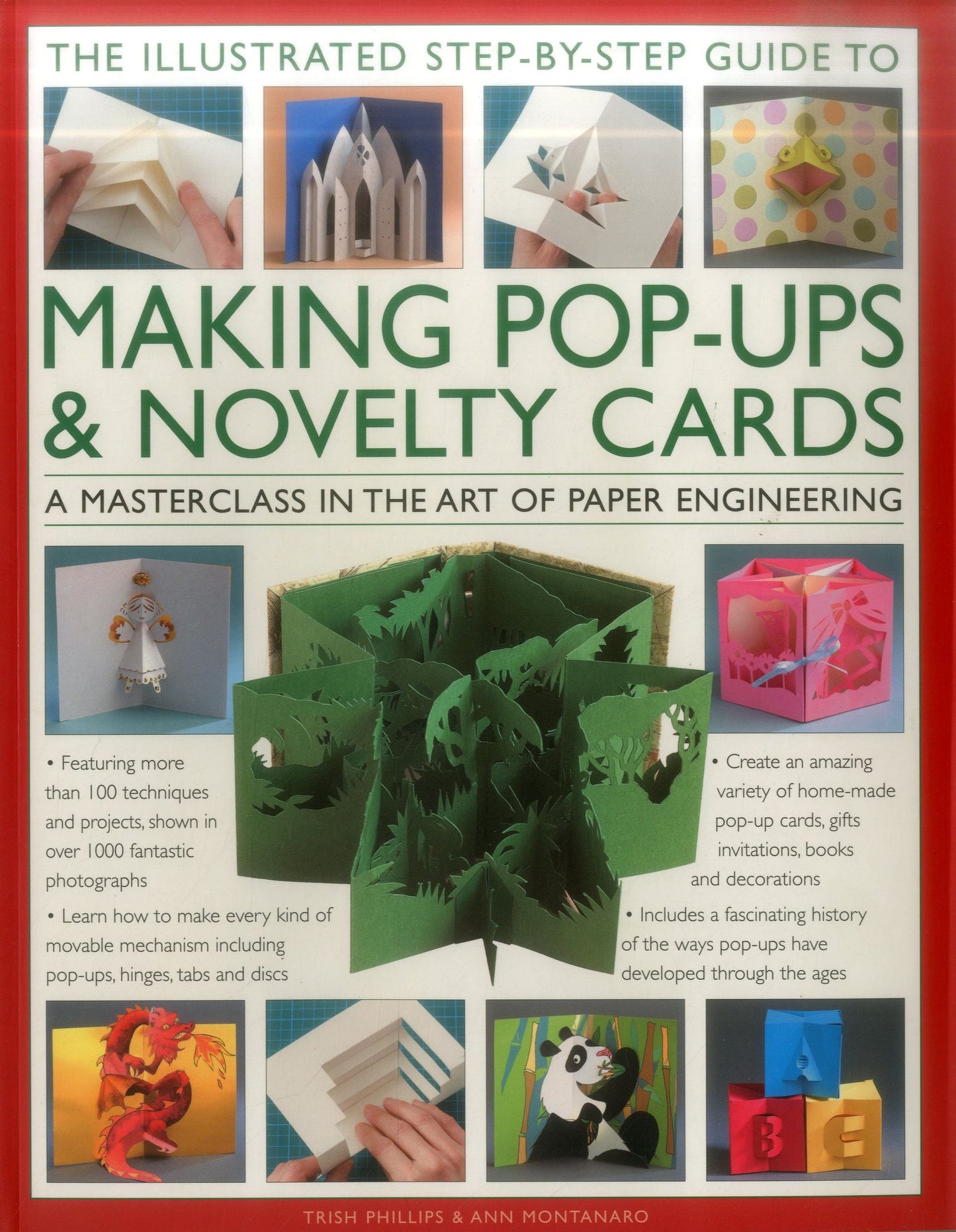 The Illustrated Step-by-Step Guide to Making Pop-Ups & Novelty Cards: A Masterclass In The Art Of Paper Engineering