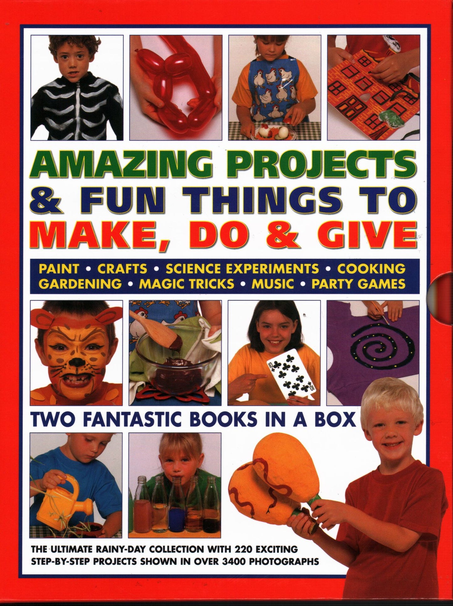 Amazing Projects & Fun Things to Make, Do, Play & Give: Two fantastic books in a box: the ultimate rainy-day collection with 220 exciting step-by-step projects shown in over 2000 photographs