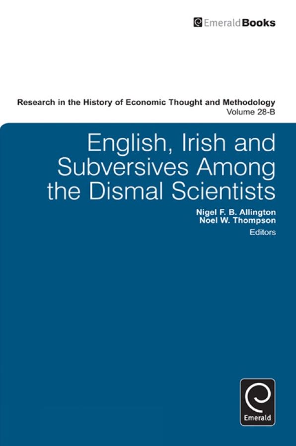 English, Irish and Subversives Among the Dismal Scientists, Volume 28B