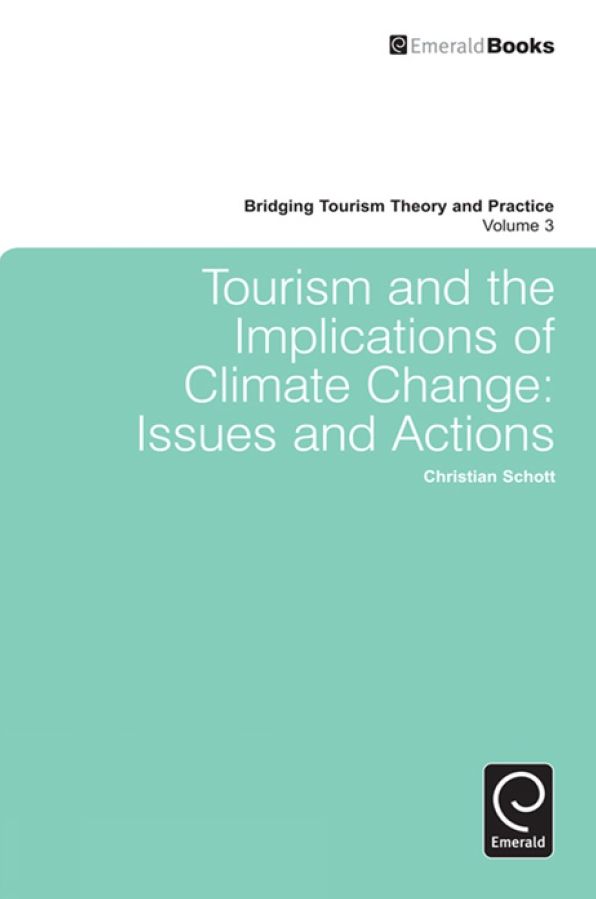 Tourism and the Implications of Climate Change: Issues and Actions