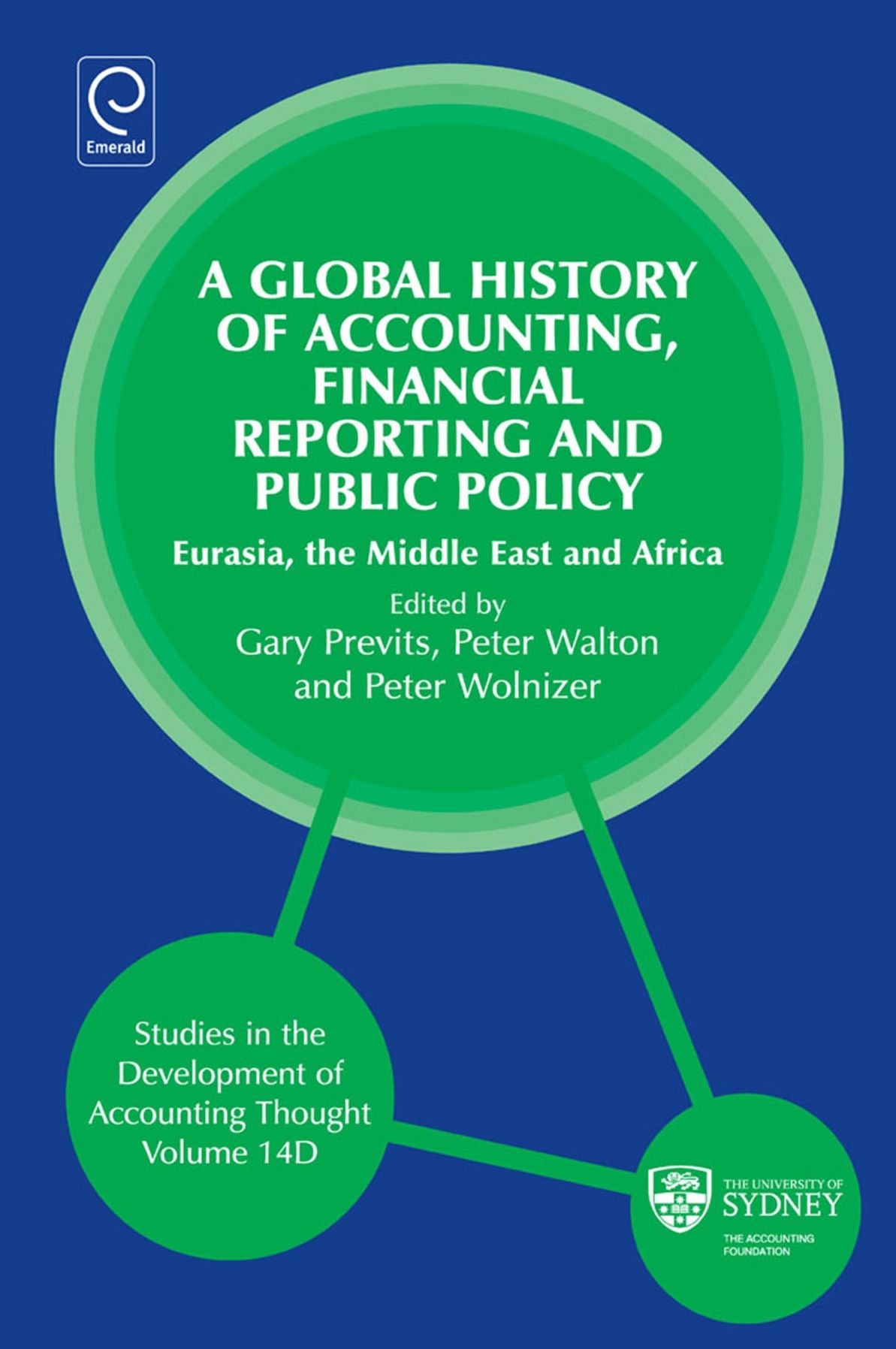 A Global History of Accounting, Financial Reporting and Public Policy: Eurasia, Middle East and Africa (Vol 14D)