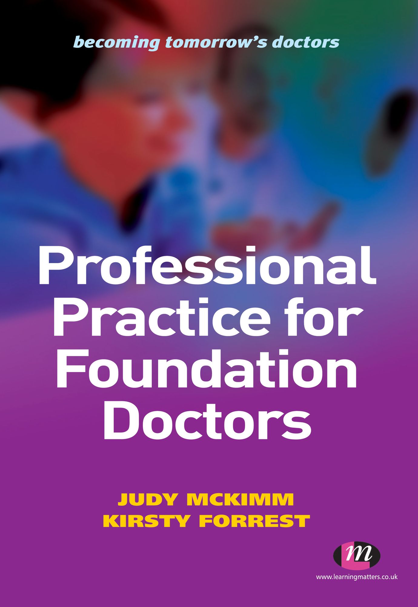 Professional Practice for Foundation Doctors