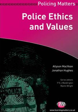 Police Ethics and Values