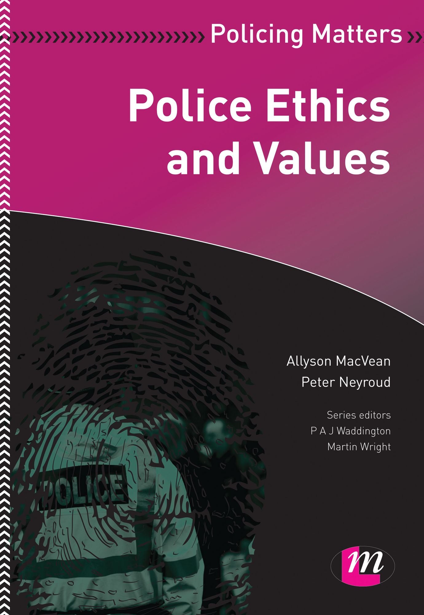 Police Ethics and Values