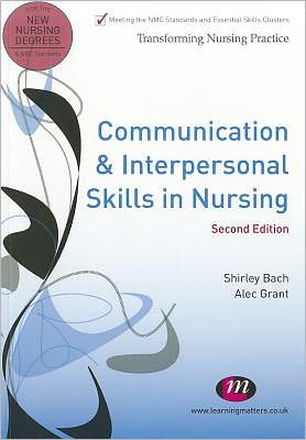 Communication and Interpersonal Skills in Nursing