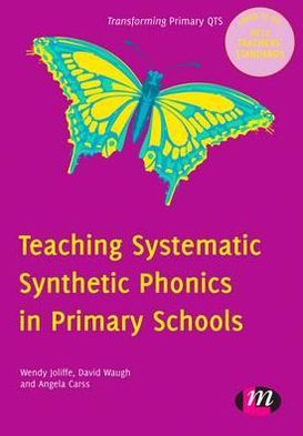 Teaching Systematic Synthetic Phonics in Primary Schools