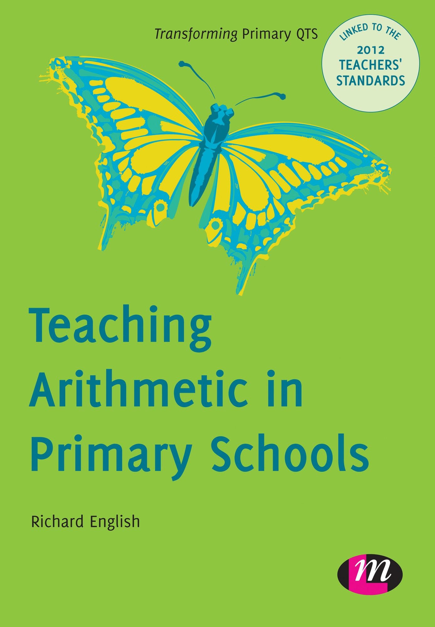 Teaching Arithmetic in Primary Schools: Audit and Test