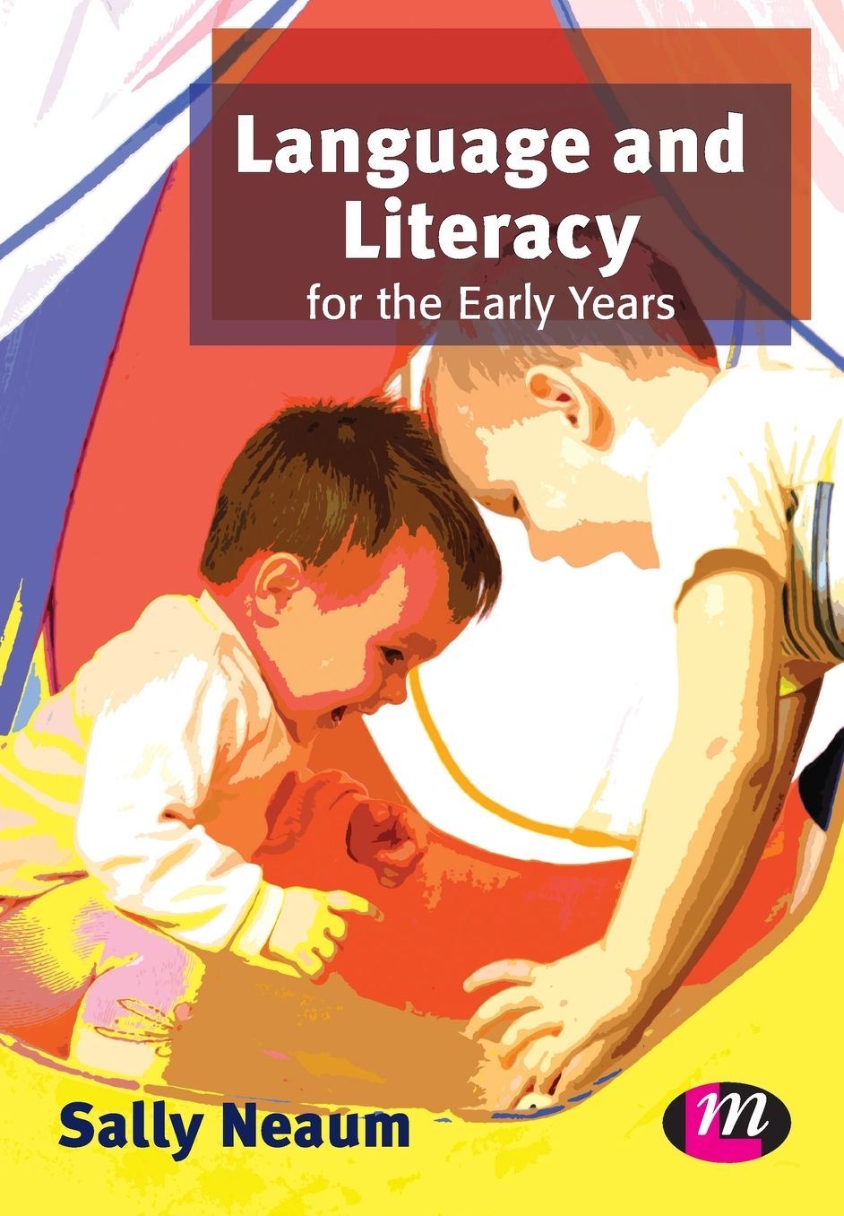 Communication and Language for the Early Years