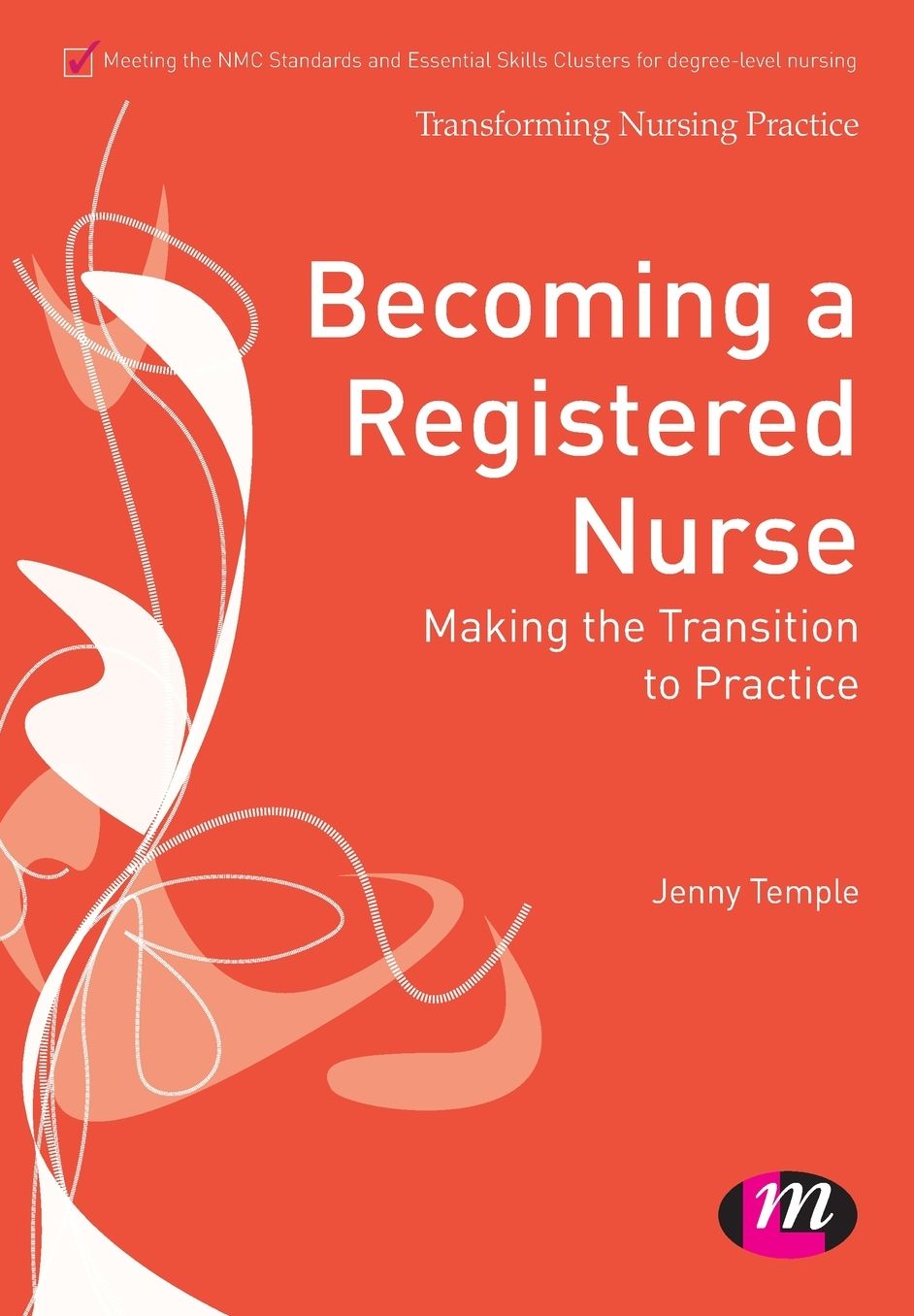 Becoming a Registered Nurse: Making the Transition to Practice