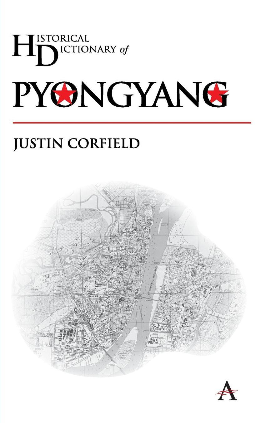 Historical Dictionary of Pyongyang