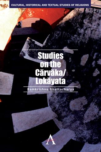 Studies on the Carvaka/Lokayata