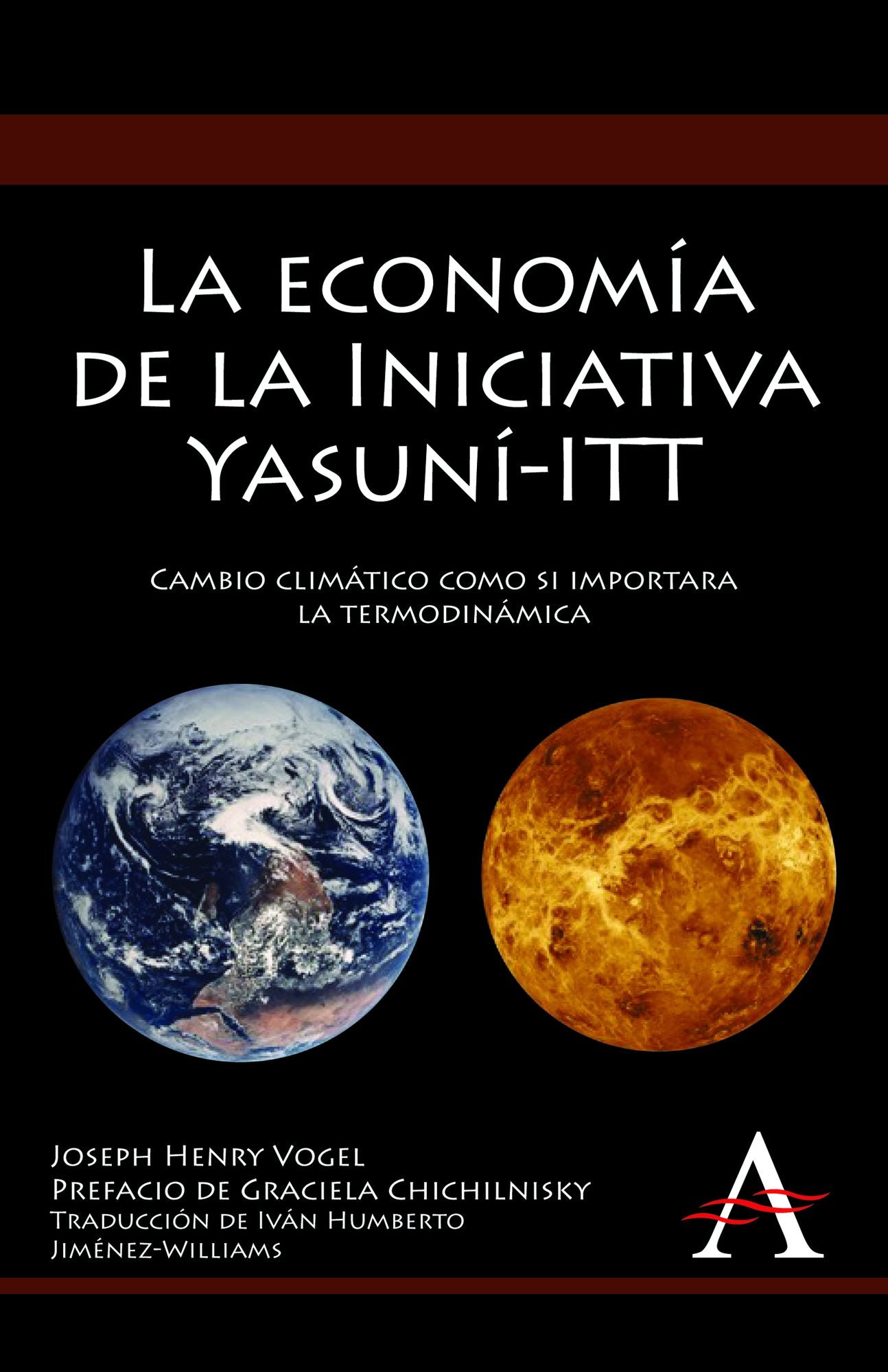La econom?a de la Iniciativa Yasun?-ITT: Cambio clim?tico como si importara la termodin?mica