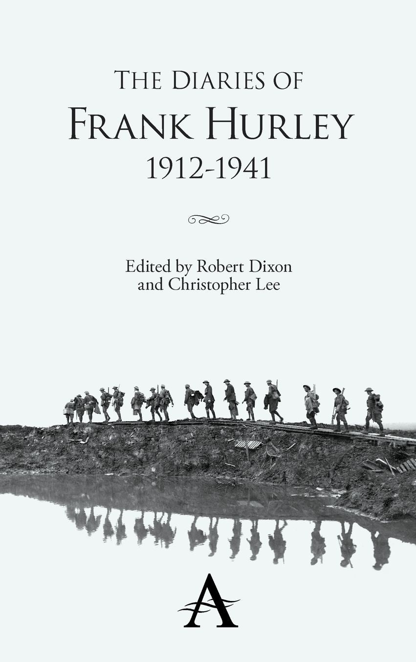 The Diaries of Frank Hurley 1912-1941