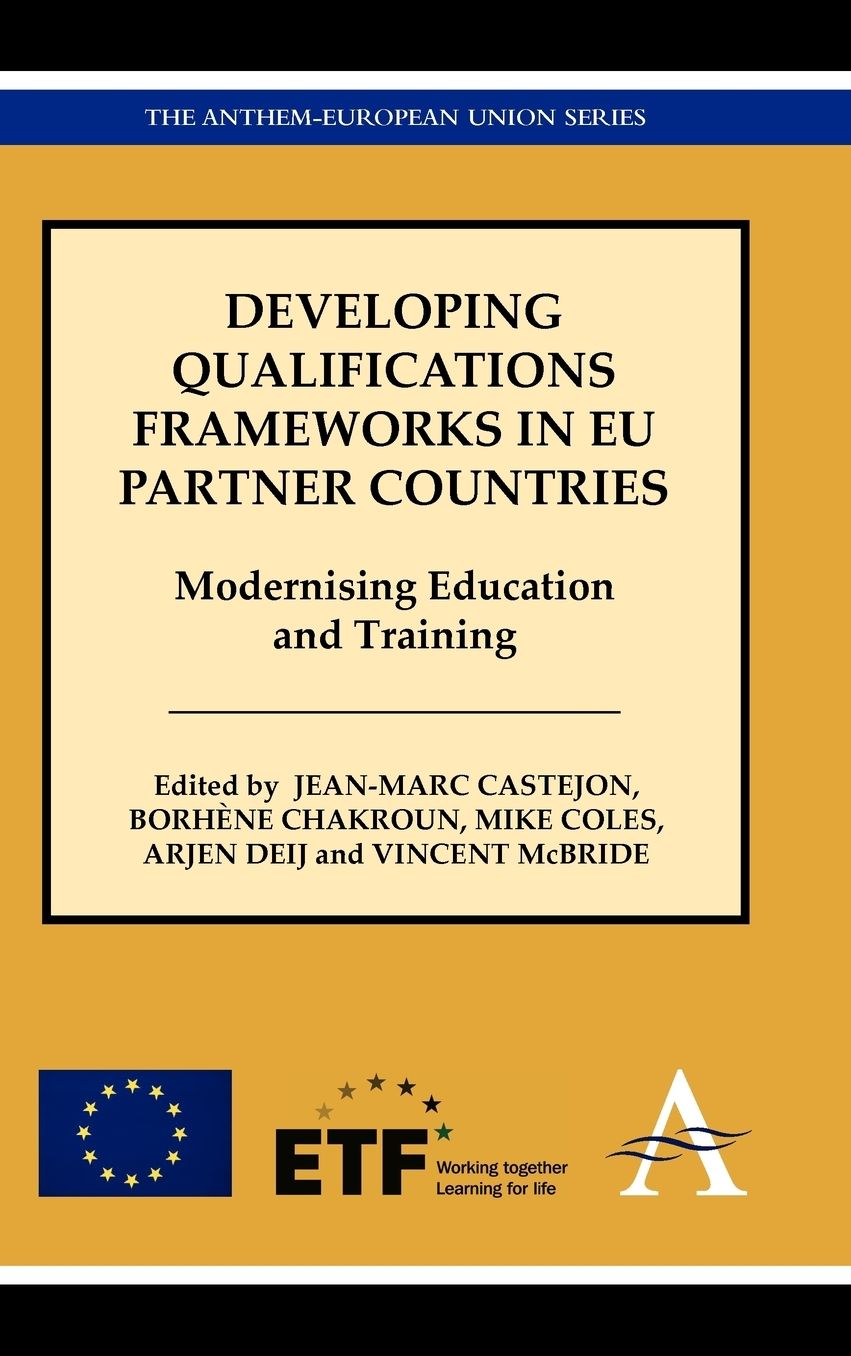 Developing Qualifications Frameworks in EU Partner Countries: Modernising Education and Training