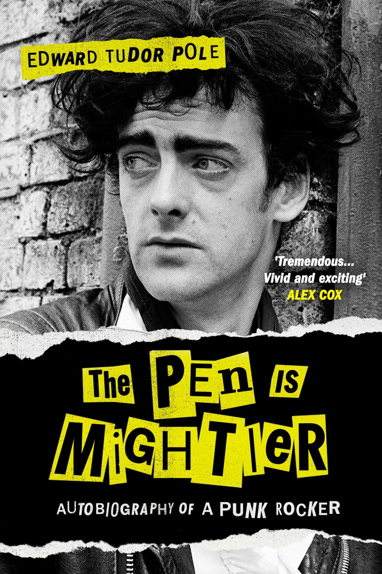 The Pen is Mightier: Autobiography of a Punk Rocker