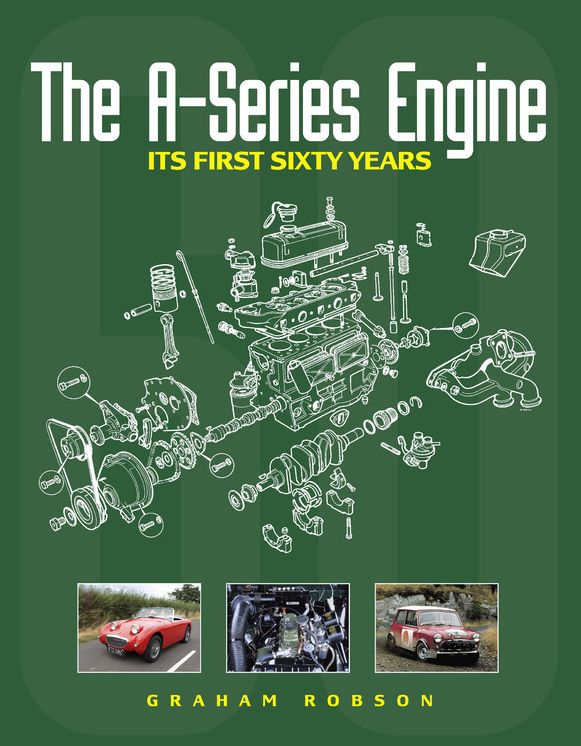 The A-Series Engine: Its First Sixty Years