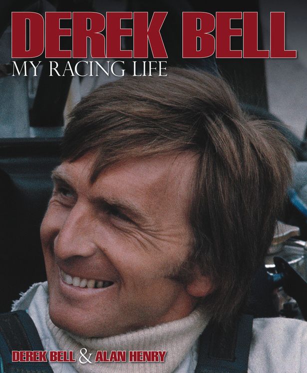 Derek Bell: My Racing Life