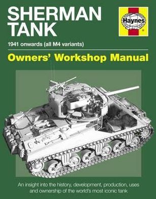 Sherman Tank: 1941 Onwards (All M4 Variants):