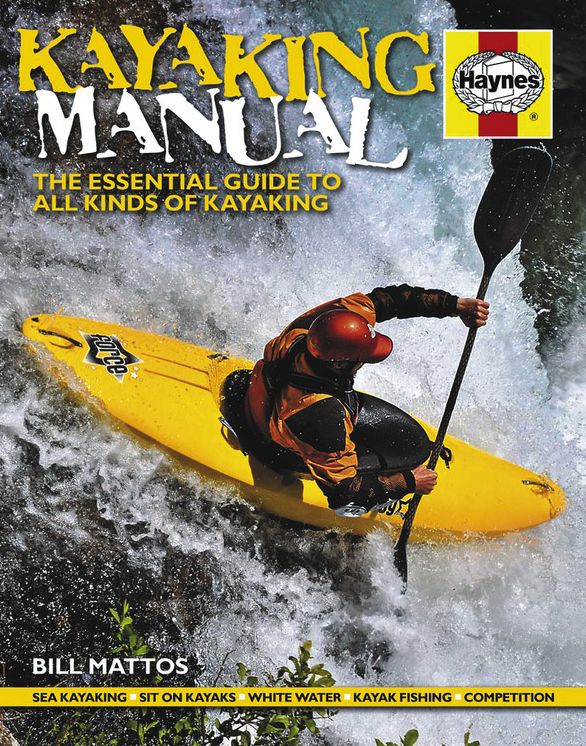 Kayaking Manual: The essential guide to all kinds of kayaking