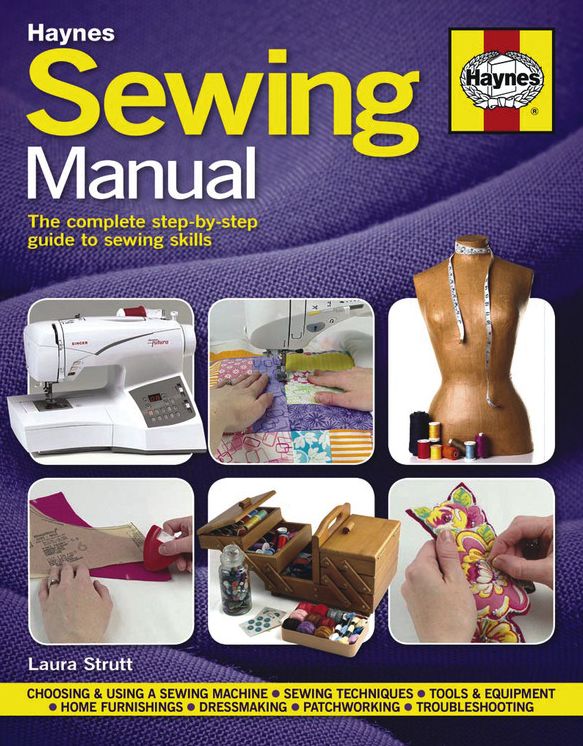 Sewing Manual: The complete step-by-step guide to sewing skills