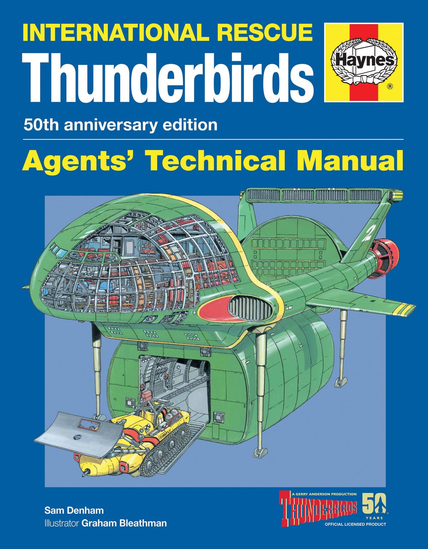 Thunderbirds Agents' Technical Manual - 50th Anniversary Edition: International Rescue