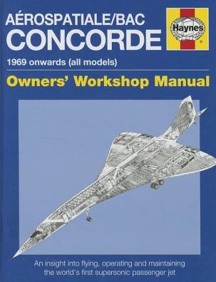 Aerospatiale/BAC Concorde: 1969 onwards (all models)