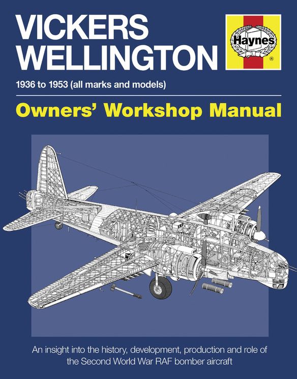 Vickers Wellington Manual: 1936-1953 (all marks and models)