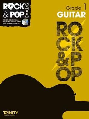 Trinity Rock & Pop Exams: Guitar Grade 1