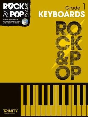 Trinity Rock & Pop Exams: Keyboards Grade 1