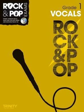 Trinity Rock & Pop Exams: Vocals Grade 1