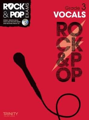 Trinity Rock & Pop Exams: Vocals Grade 3