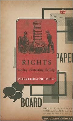Rights: Buying, Protecting, Selling