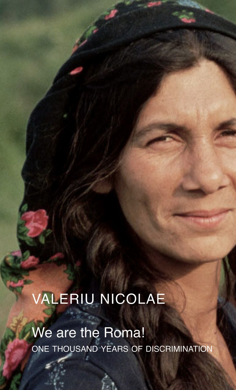 We are the Roma!: One Thousand Years of Discrimination