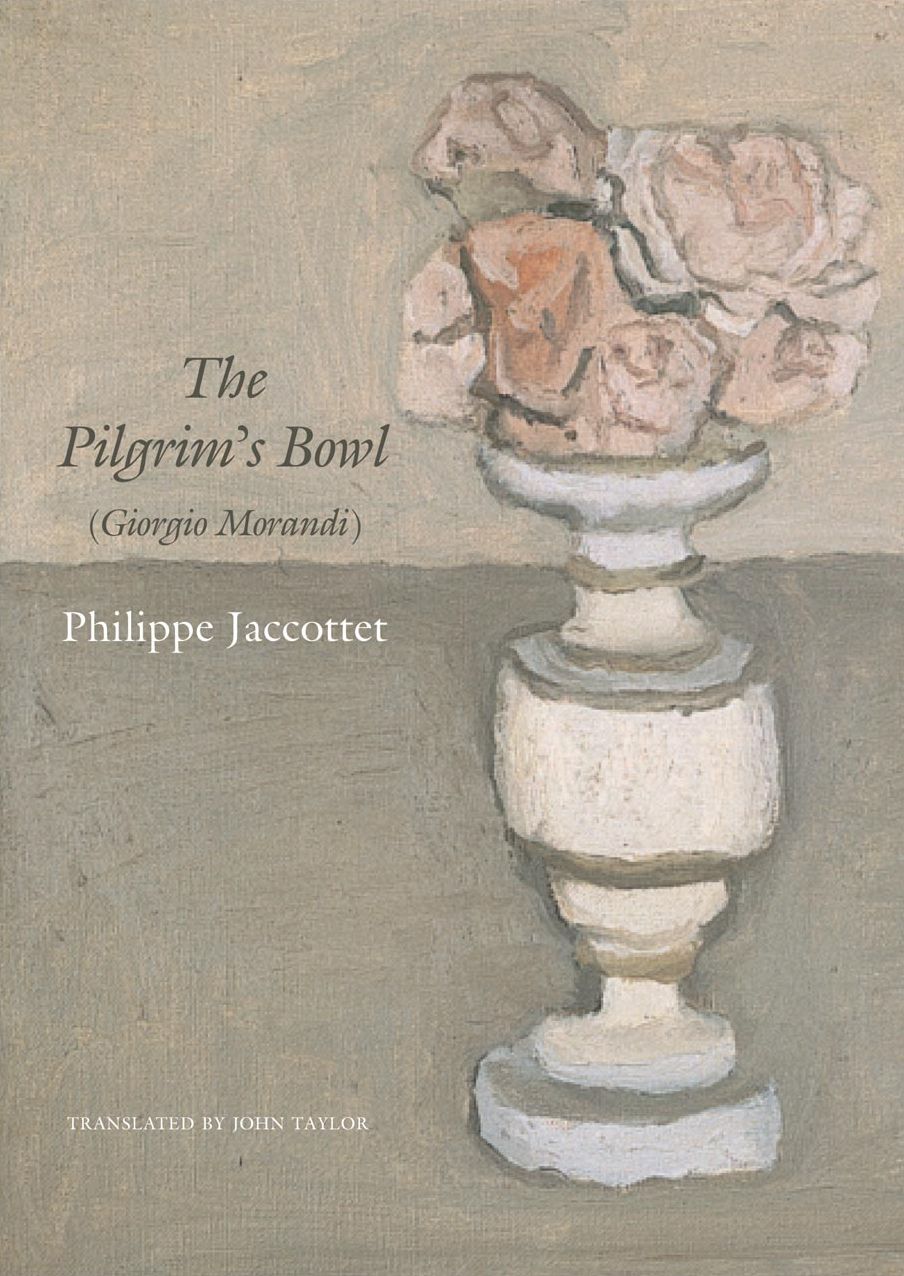 The Pilgrim's Bowl: (giorgio Morandi)